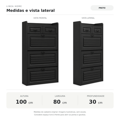 Medidas da sapateira Linea Home Preto: 100 cm de altura, 80 cm de largura e 30 cm de profundidade