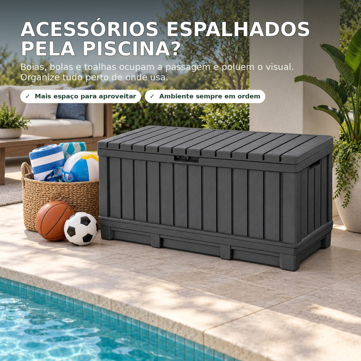 Baú Urbanox 350L organizando a área da piscina